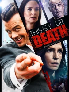This Is Your Death Movie Poster