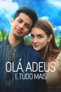 Hello, Goodbye and Everything in Between Movie Poster