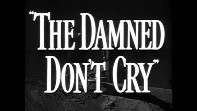 The Damned Don't Cry Scene 3