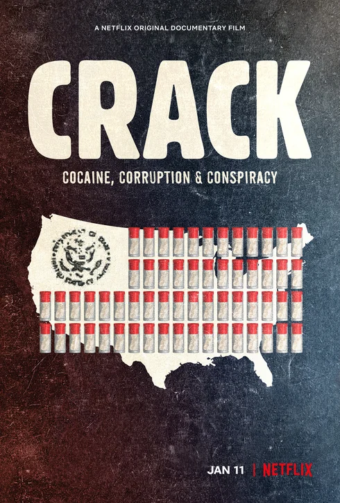 Crack: Cocaine, Corruption & Conspiracy Movie Poster