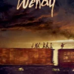 Wendy Movie Poster