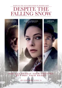 Despite the Falling Snow Movie Poster