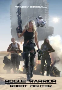 Rogue Warrior: Robot Fighter Movie Poster
