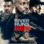 River Runs Red Movie Poster