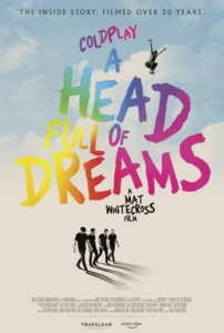 Coldplay: A Head Full of Dreams Movie Poster
