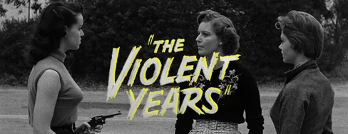The Violent Years Movie Poster