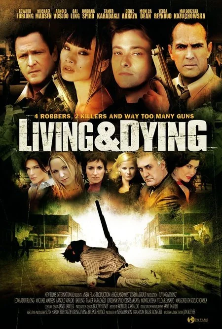 Living & Dying Movie Poster