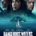 Dangerous Waters Movie Poster
