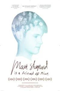 Matt Shepard Is a Friend of Mine Movie Poster