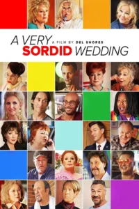 A Very Sordid Wedding Movie Poster