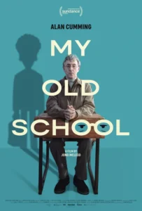 My Old School Movie Poster