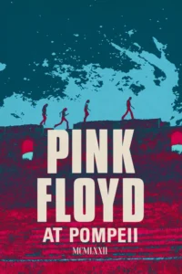 Pink Floyd: Live at Pompeii Movie Poster