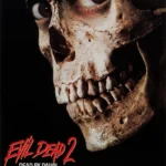 Evil Dead II Movie Poster