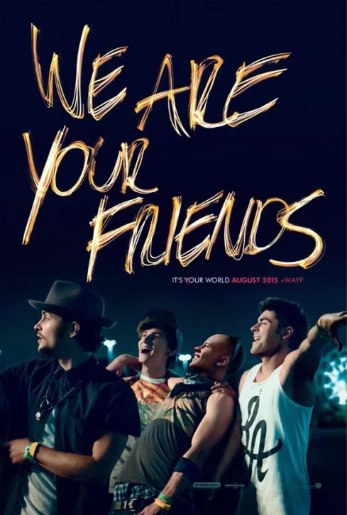 We Are Your Friends Movie Poster