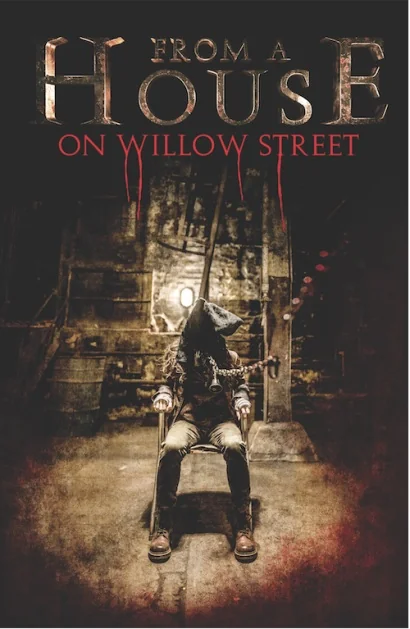 From a House on Willow Street Movie Poster