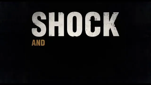Shock and Awe Scene 5